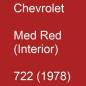 Preview: Chevrolet, Med Red (Interior), 722 (1978).